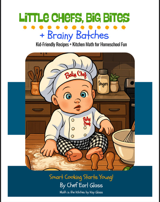 Little Chefs, Big Bites + Brainy Batches