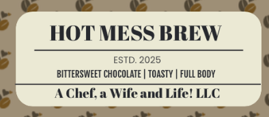 HOT MESS BREW